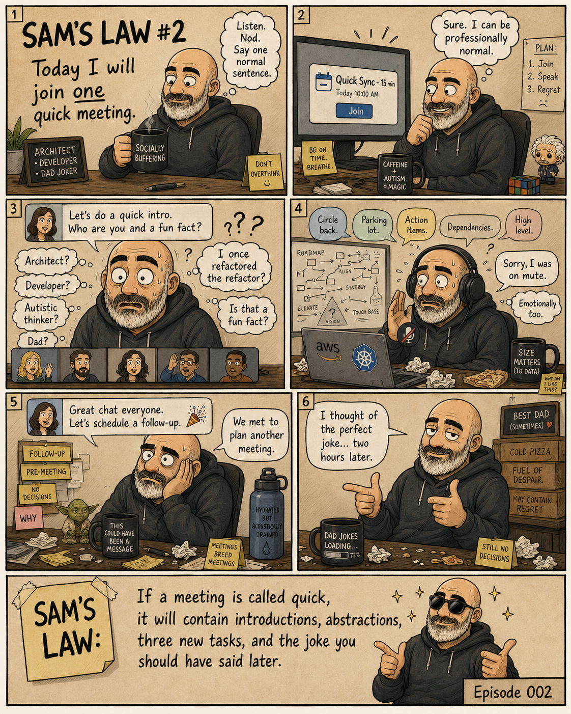Sam's Law #002: One Quick Meeting