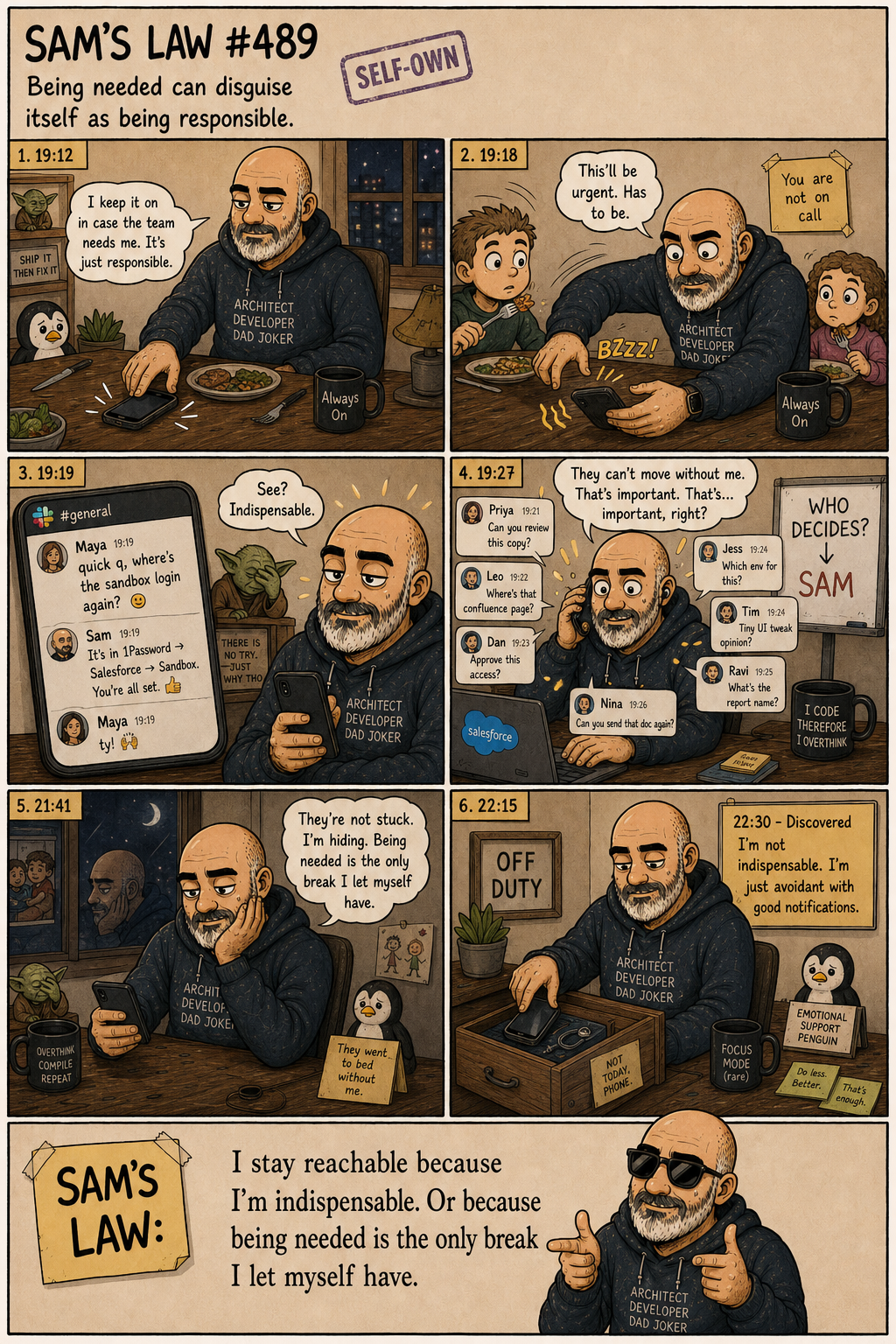 Sam's Law #489: Am I That Indispensable